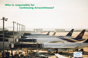 Who is responsible for Continuing Airworthiness?